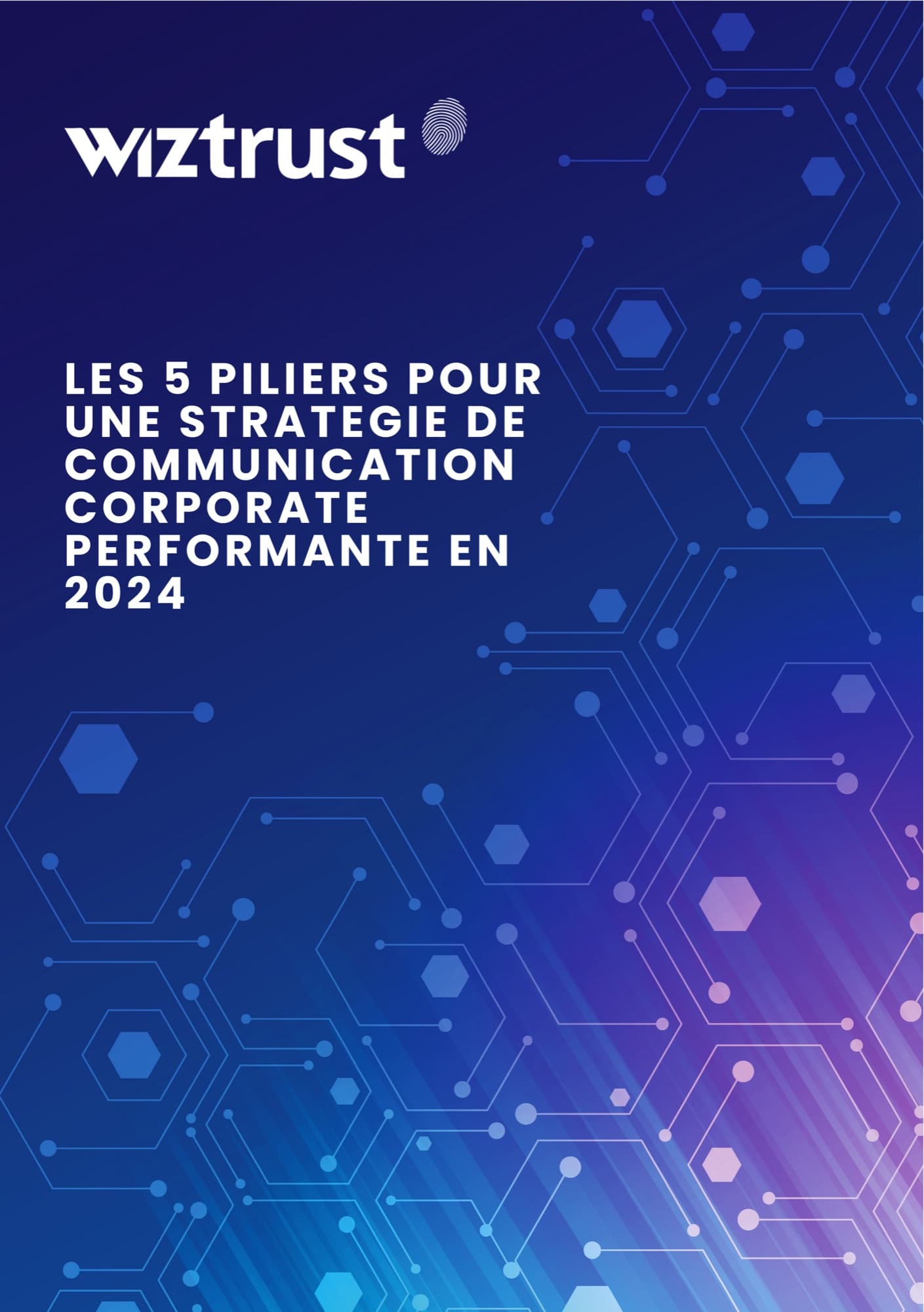 Couverture bleue du support Wiztrust Les 5 piliers pour une stratégie de communication corporate performante en 2024.